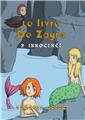 INNOCENCE : LE LIVRE DE ZAYRA, TOME 2 INNOCENCE : LE LIVRE DE ZAYRA, TOME 2