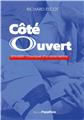 CÔTÉ OUVERT : 2016-2023 - CHRONIQUES D´UN SACRE REPORTÉ CÔTÉ OUVERT : 2016-2023 - CHRONIQUES D´UN SACRE REPORTÉ