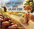 MA 1ÈRE ANNÉE SANS GRAND P´PA.  