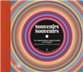 TRÉSORS EN MUSIQUE : SOUVENIRS SOUVENIRS TRÉSORS EN MUSIQUE : SOUVENIRS SOUVENIRS