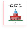 MON IMAGIER DE TOULOUSE MON IMAGIER DE TOULOUSE