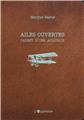 AILES OUVERTES : CARNET D´UNE AVIATRICE AILES OUVERTES : CARNET D´UNE AVIATRICE