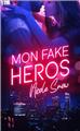 MON FAKE HÉROS  