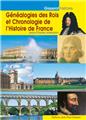 GÉNÉALOGIES DES ROIS ET CHRONOLOGIE DE L´HISTOIRE DE FRANCE - NOUVELLE ÉDITION GÉNÉALOGIES DES ROIS ET CHRONOLOGIE DE L´HISTOIRE DE FRANCE - NOUVELLE ÉDITION