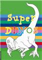 SUPER DINOS  