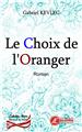 LE CHOIX DE L´ORANGER LE CHOIX DE L´ORANGER