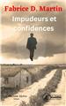IMPUDEURS ET CONFIDENCES IMPUDEURS ET CONFIDENCES