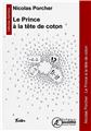 LE PRINCE À LA TÊTE DE COTON LE PRINCE À LA TÊTE DE COTON