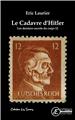 LE CADAVRE D´HITLER : LES DERNIERS SECRETS DU CORPS 12.  