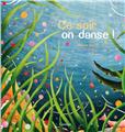 CE SOIR ON DANSE.  