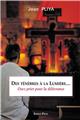 DES TÉNÈBRES À LA LUMIÈRE (NOUVELLE ÉDITION) : OSEZ LA PRIÈRE DE DÉLIVRANCE DES TÉNÈBRES À LA LUMIÈRE (NOUVELLE ÉDITION) : OSEZ LA PRIÈRE DE DÉLIVRANCE
