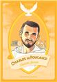 CHARLES DE FOUCAULD  