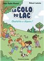 LA COLO DU LAC - TOME 1 : CHARLOTTE A DISPARU ! LA COLO DU LAC - TOME 1 : CHARLOTTE A DISPARU !