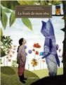 LA FORÊT DE MON RÊVE  