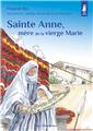 SAINTE ANNE, MÈRE DE LA VIERGE MARIE - PETITS PÂTRES SAINTE ANNE, MÈRE DE LA VIERGE MARIE - PETITS PÂTRES