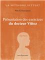 PRÉSENTATION DES EXERCICES DU DOCTEUR VITTOZ  