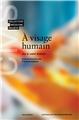 À VISAGE HUMAIN : ART ET SANTÉ MENTALE. À VISAGE HUMAIN : ART ET SANTÉ MENTALE.