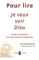 POUR LIRE JE VEUX VOIR DIEU POUR LIRE JE VEUX VOIR DIEU