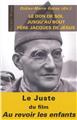 LE DON DE SOI JUSQU´AU BOUT - LE PÈRE JACQUES DE JÉSUS LE DON DE SOI JUSQU´AU BOUT - LE PÈRE JACQUES DE JÉSUS