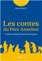 LES CONTES DU PÈRE ANSELME : CONTES DE NOËL À RACONTER ET À JOUER  