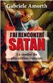 J’AI RENCONTRÉ SATAN : LE COMBAT DU PLUS CÉLÈBRE EXORCISTE J’AI RENCONTRÉ SATAN : LE COMBAT DU PLUS CÉLÈBRE EXORCISTE