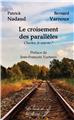 LE CROISEMENT DES PARALLÈLES : CHARLES LE SAIS-TU ? LE CROISEMENT DES PARALLÈLES : CHARLES LE SAIS-TU ?