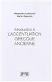 INTRODUCTION À L'ACCENTUATION GRECQUE INTRODUCTION À L'ACCENTUATION GRECQUE
