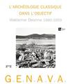 L'ARCHÉOLOGIE CLASSIQUE DANS L'OBJECTIF L'ARCHÉOLOGIE CLASSIQUE DANS L'OBJECTIF