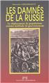 LES DAMNÉS DE LA RUSSIE  