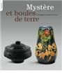 MYSTÈRE ET BOULES DE TERRE  