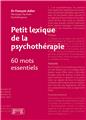 PETIT LEXIQUE PSYCHOTHÉRAPIE 60 MOTS  