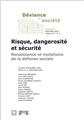 RISQUE DANGEROSITÉ ET SÉCURITÉ.  