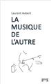 LA MUSIQUE DE L'AUTRE  