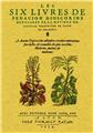 LES SIX LIVRES DE PEDACION DIOSCORIDE  