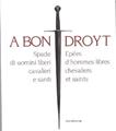 À BON DROYT  