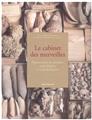 LE CABINET DES MERVEILLES LE CABINET DES MERVEILLES