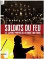 SOLDATS DU FEU  