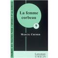 LA FEMME CORBEAU  