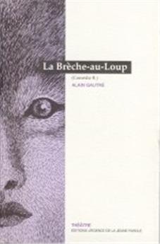 LA BRÈCHE-AU-LOUP