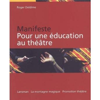 MANIFEST POUR ÉDUCATION AU THÉÂTRE