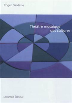 THÉÂTRE MOSAÏQUE DES CULTURES