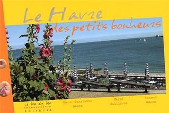 LE HAVRE DES PETITS BONHEURS