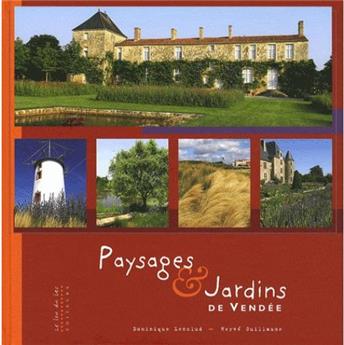 PAYSAGES ET JARDINS DE VENDÉE