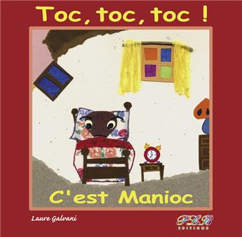 TOC TOC TOC C'EST MANIOC