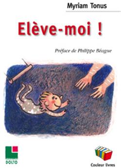 ÉLÈVE-MOI