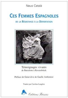 CES FEMMES ESPAGNOLES DE RÉSISTANCE..