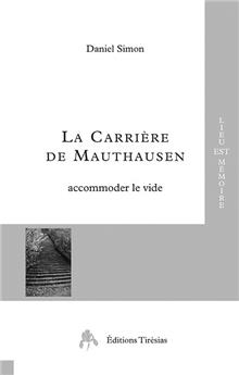 LA CARRIÈRE DE MAUTHAUSEN