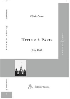 HITLER À PARIS JUIN 1940