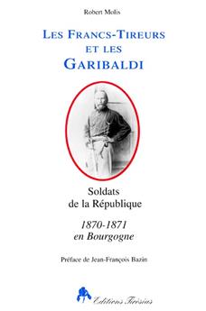 LES FRANCS-TIREURS AVEC GARIBALDI