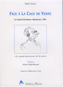 FACE À LA CAGE DE VERRE